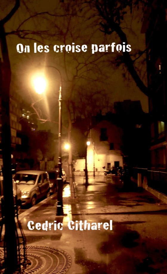 On les croise parfois